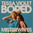 Tessa Violet, MisterWives