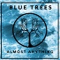 Blue Trees