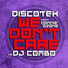 Discotek vs. DJ Combo feat. Donnie Ozone
