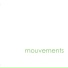 Mouvements
