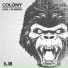 Colony