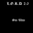 L.O.R.D 2.0