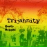 Trijahnity