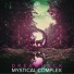 Mystical Complex